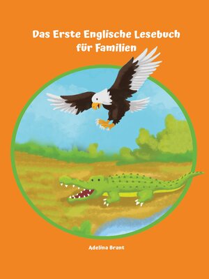 cover image of Lerne Englisch am einfachsten mit dem Buch Das Erste Englische Lesebuch für Familien